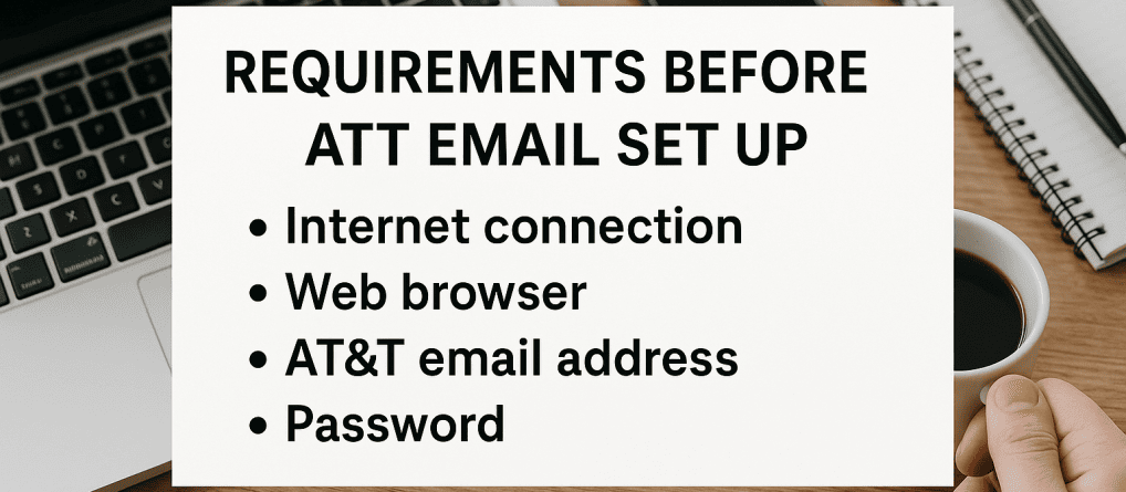 Requirements before ATT Email Set up